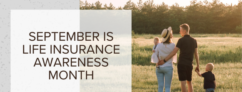 September is Life Insurance Awareness Month